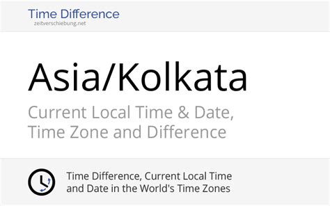 Asia/Kolkata Time Zone in India .